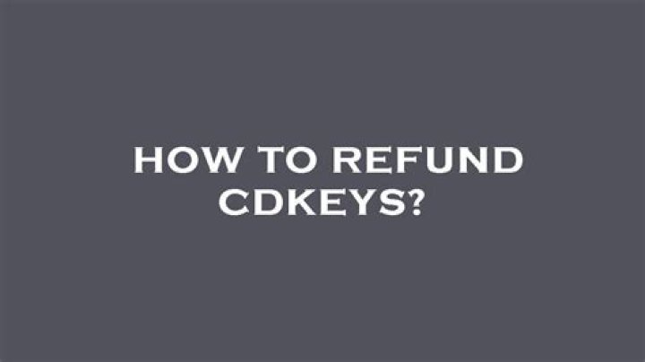 Does Cdkeys refund?