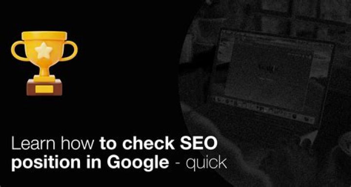 How To Check Google Position Hirebother13