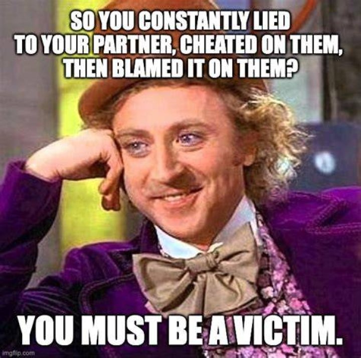 oh you constantly lied to your partner cheating memes