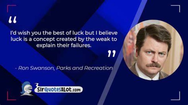 ron swanson luck quote