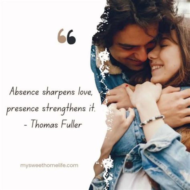 Thomas Fuller long distance relationship quote
