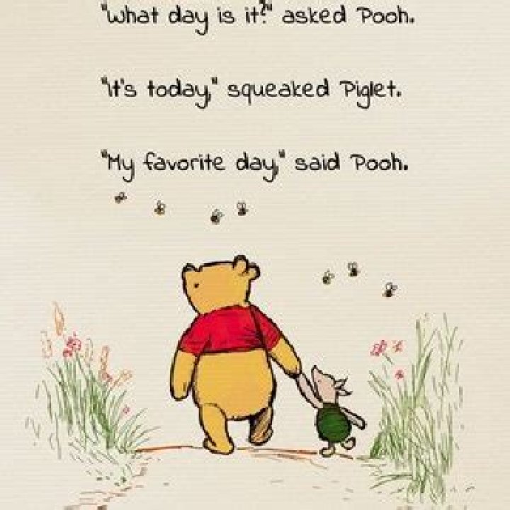 What day is it? asked Pooh.
