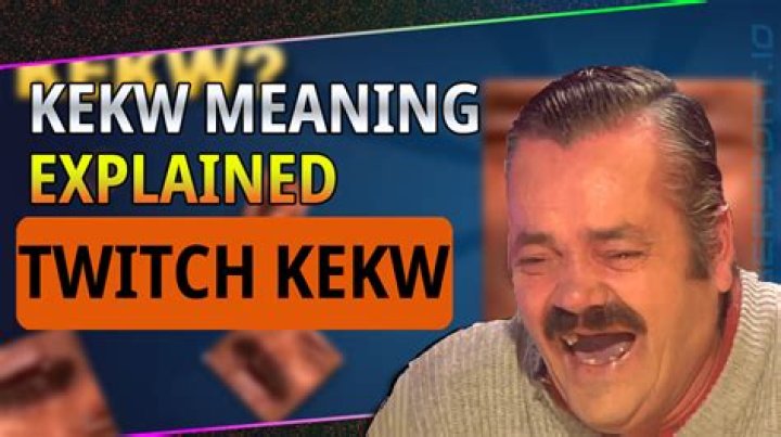 What does KEKW mean?
